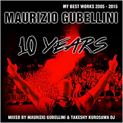 MLT117 | AA. VV. – Maurizio Gubellini – 10 Years 2005 > 2015 – My Best Works