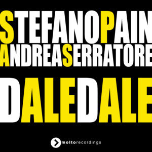 MOL290 | Stefano Pain, Andrea Serratore – Dale Dale