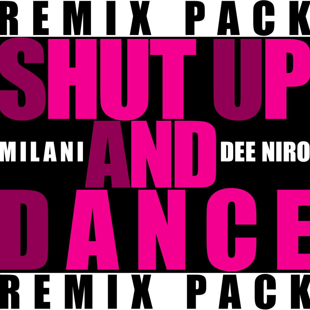 MOL291 | Milani & Dee Niro – Shut Up And Dance (Remix Pack)