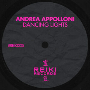 REIKI035 | Andrea Appolloni – Dancing Lights