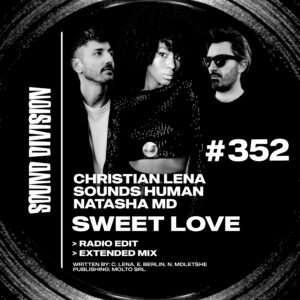 SD0352 | Christian Lena, Sounds Human, Natasha MD – Sweet Love